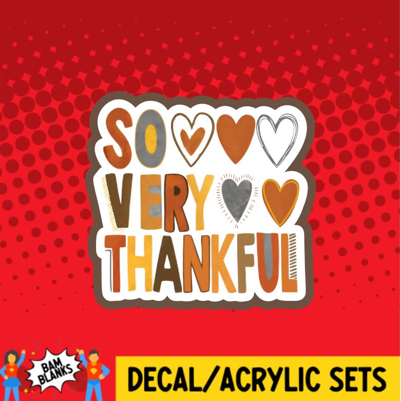 So Very Thankful Hearts - DECAL AND ACRYLIC SHAPE #DA