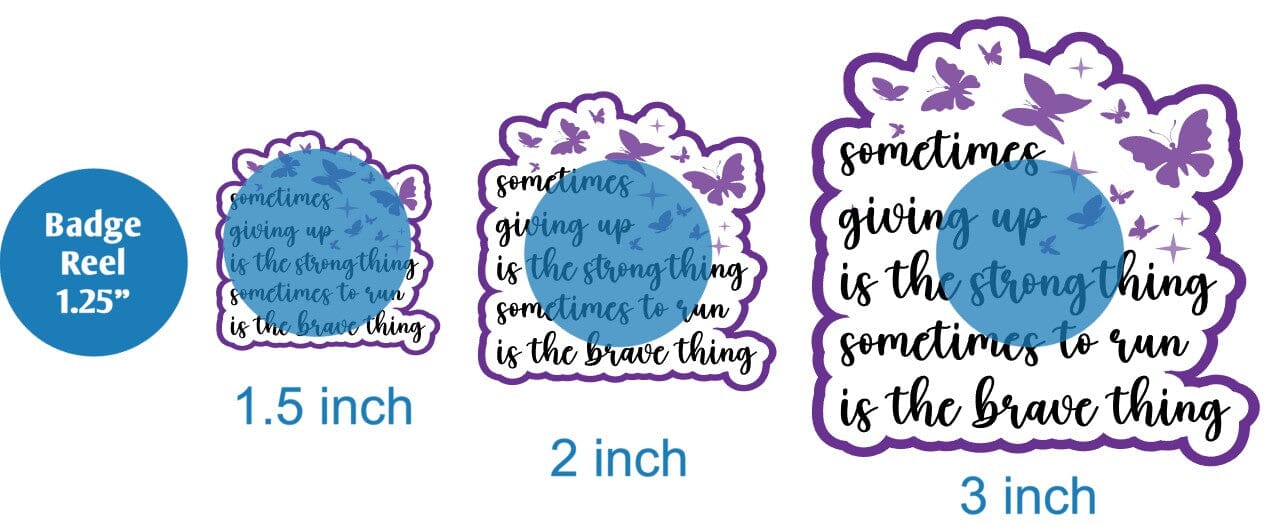 Sometimes Giving Up Is the Strong Thing - DECAL AND ACRYLIC SHAPE #DA0499