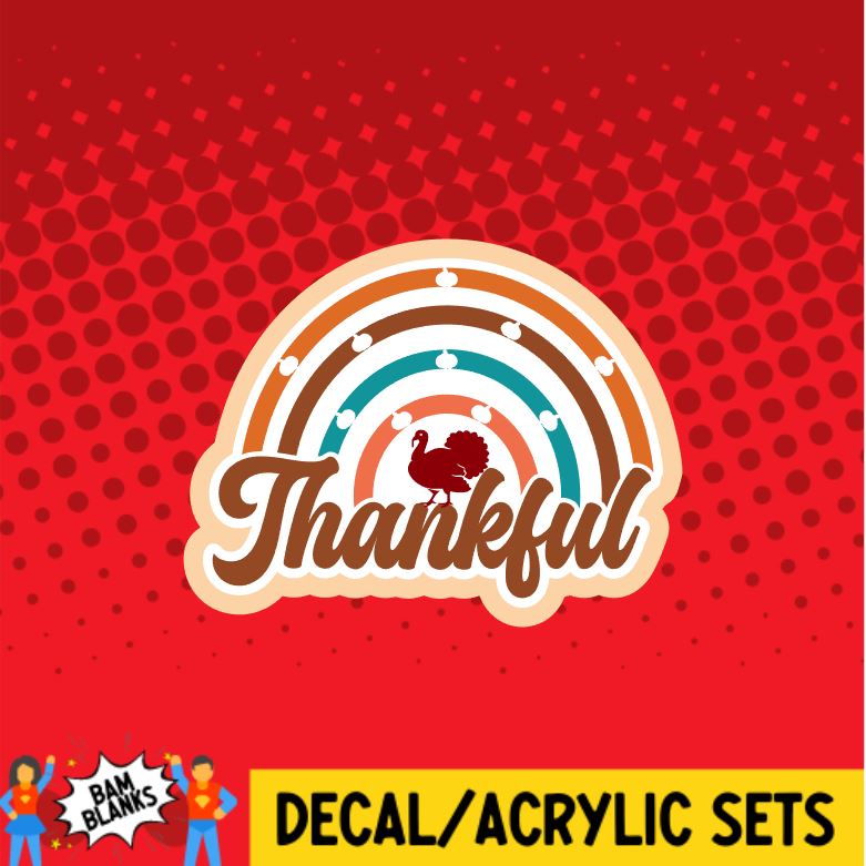 Thankful Rainbow - DECAL AND ACRYLIC SHAPE #DA