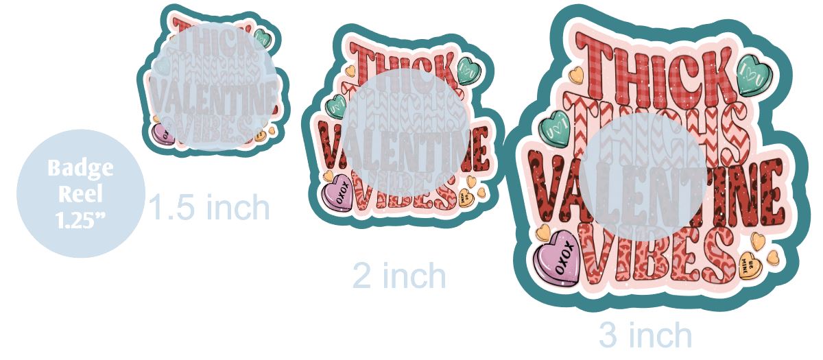 Thick Thighs and Valentine Vibes - DECAL AND ACRYLIC SHAPE #DA0672