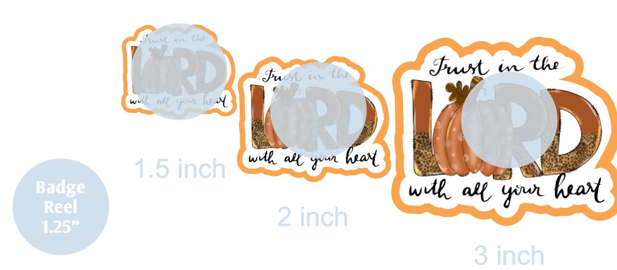 Trust In The Lord Fall - DECAL AND ACRYLIC SHAPE #DA