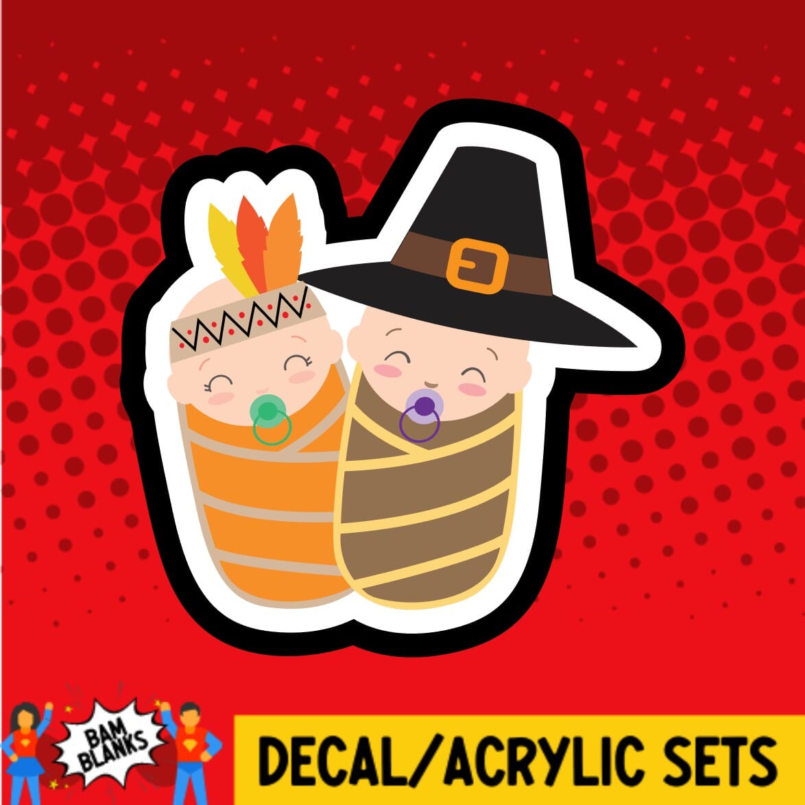 Two Thanksgiving Babies Swaddled - DECAL AND ACRYLIC SHAPE #DA0385