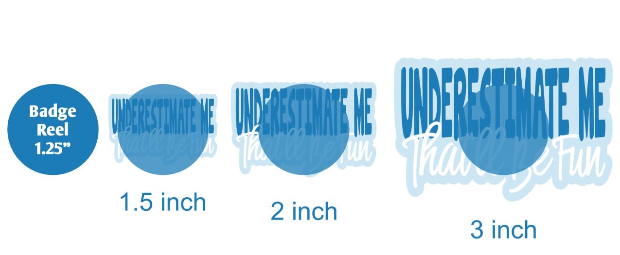 Underestimate Me - Acrylic Shape #1174