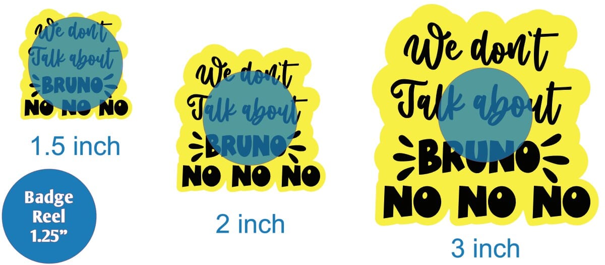 We Dont Talk About Bruno No No No - Acrylic Shape #1971