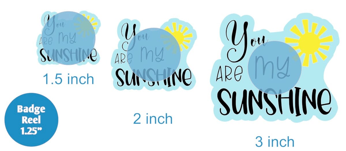 You Are My Sunshine - Acrylic Shape #702