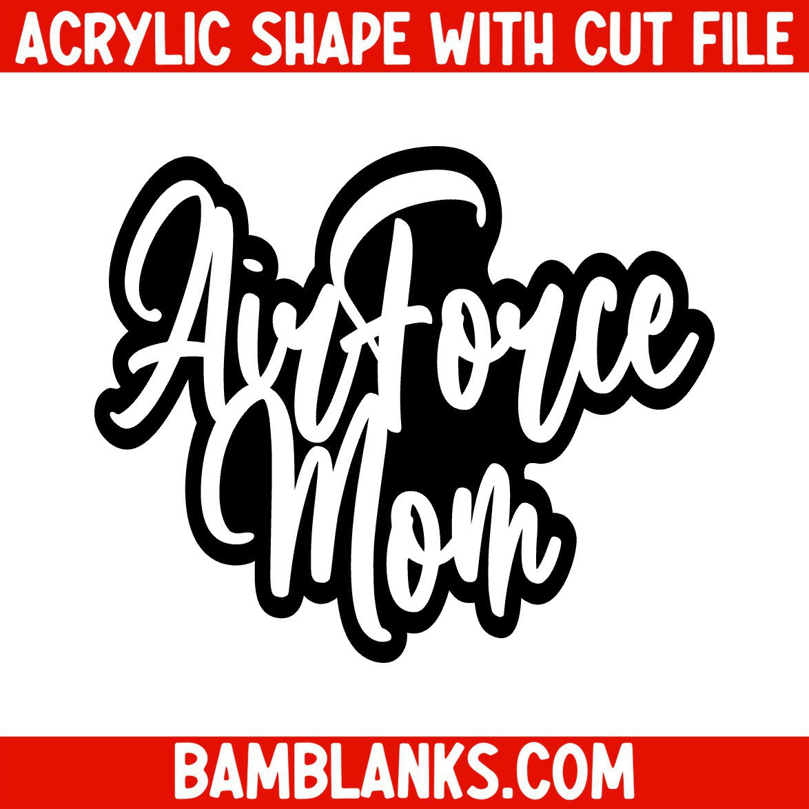 Air Force Mom - Acrylic Shape #1511