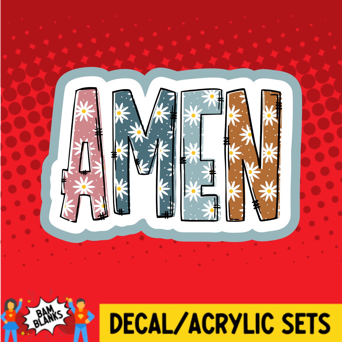 Amen Floral - DECAL AND ACRYLIC SHAPE #DA02415