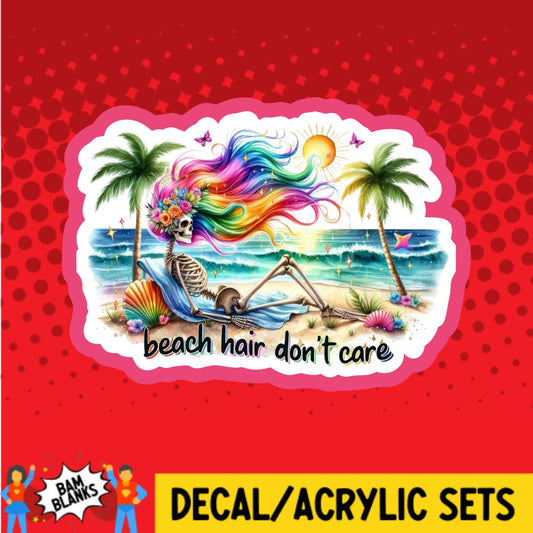 Beach Hair Dont Care Skeleton - DECAL AND ACRYLIC SHAPE #DA02651