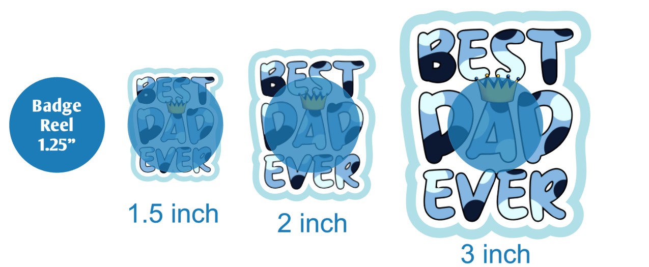 Blue Best Dad Ever - DECAL AND ACRYLIC SHAPE #DA02806