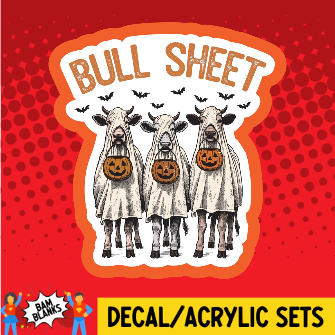 Bull Sheet Trick or Treaters - DECAL AND ACRYLIC SHAPE #DA03175