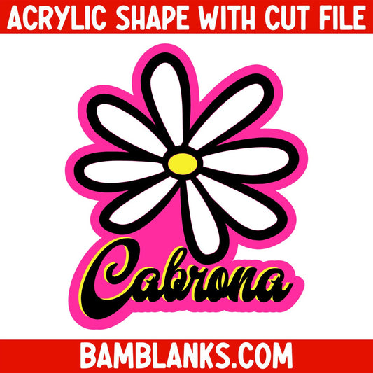 Cabrona - Acrylic Shape #1551