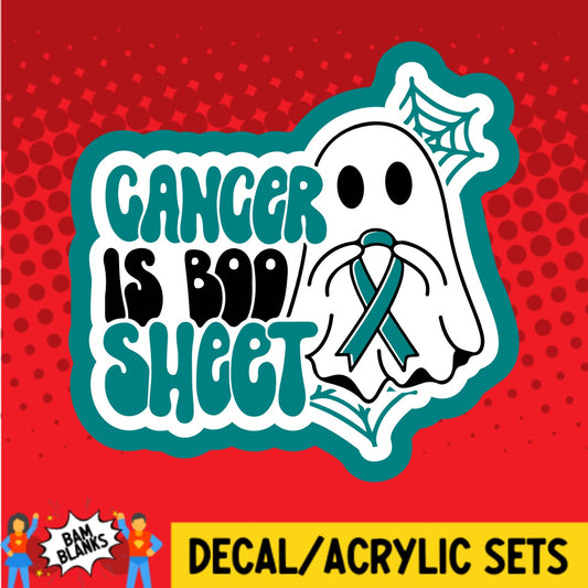 Cancer Is Boo Sheet Teal Ribbon - DECAL AND ACRYLIC SHAPE #DA03375