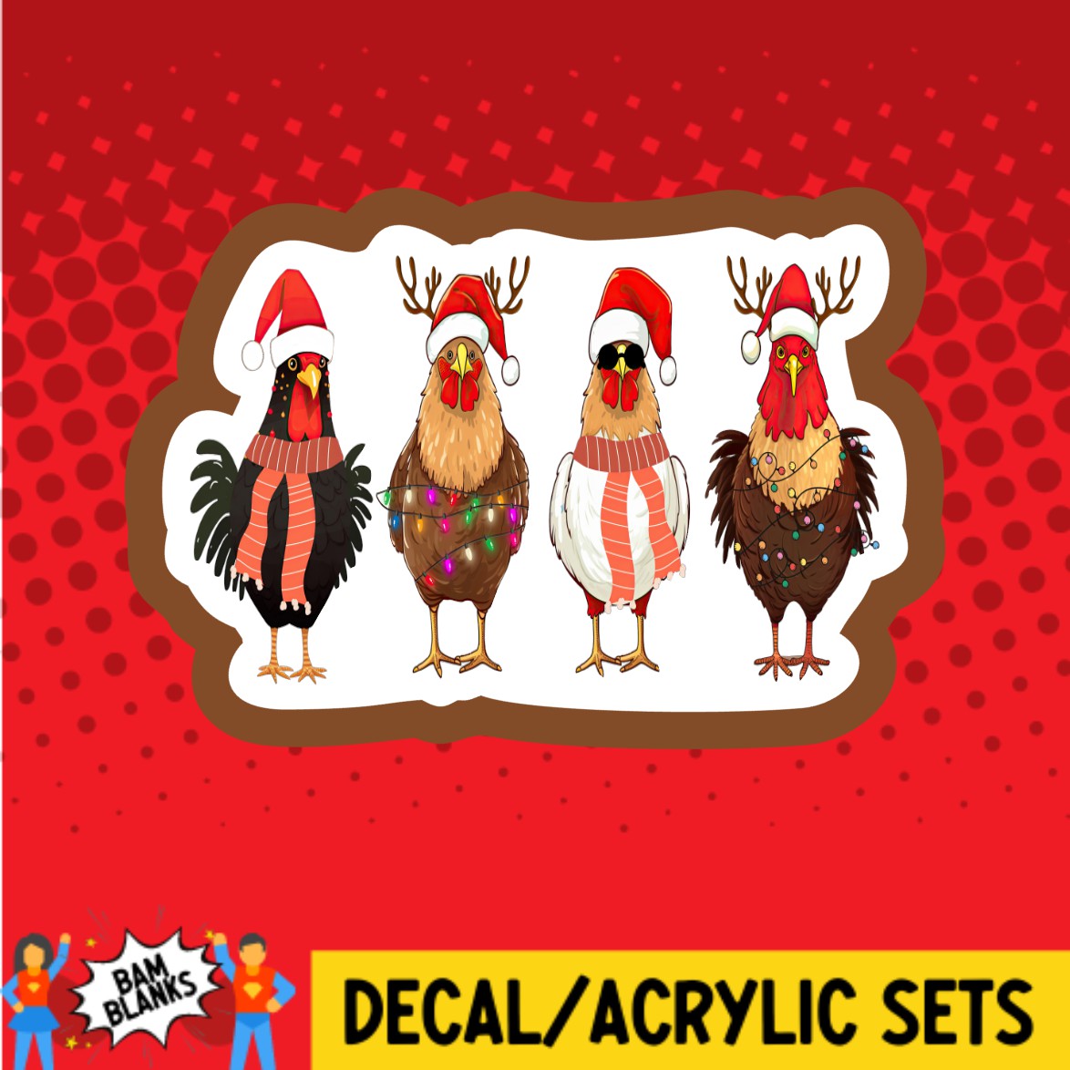 Christmas Hens - DECAL AND ACRYLIC SHAPE #DA03393