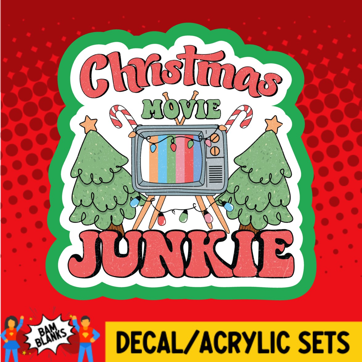 Christmas Movie Junkie - DECAL AND ACRYLIC SHAPE #DA03493