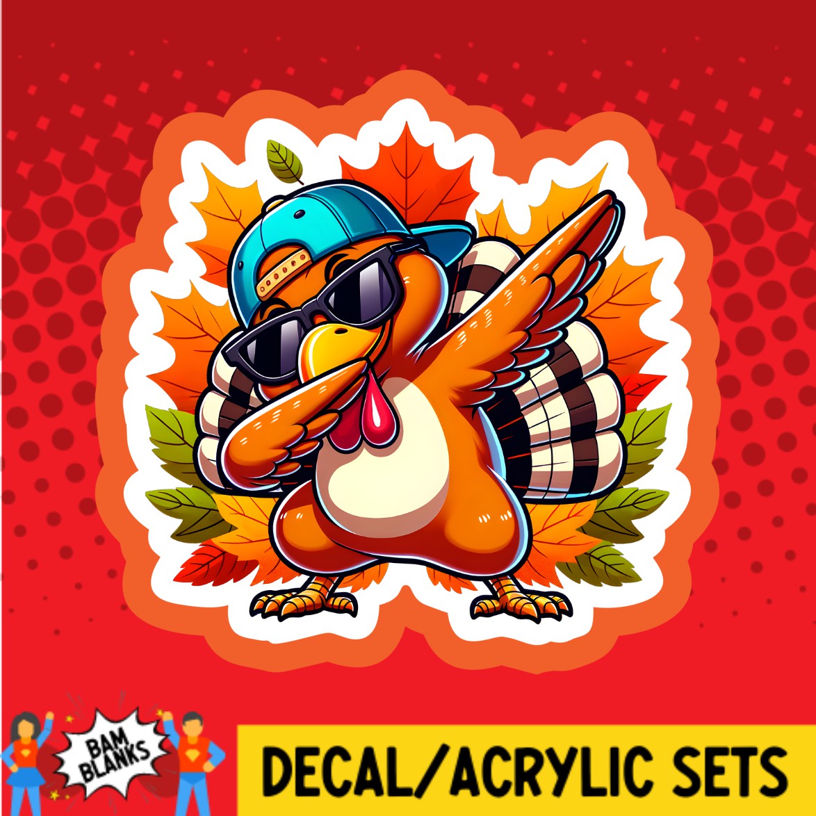 Dabbing Turkey - DECAL AND ACRYLIC SHAPE #DA03341