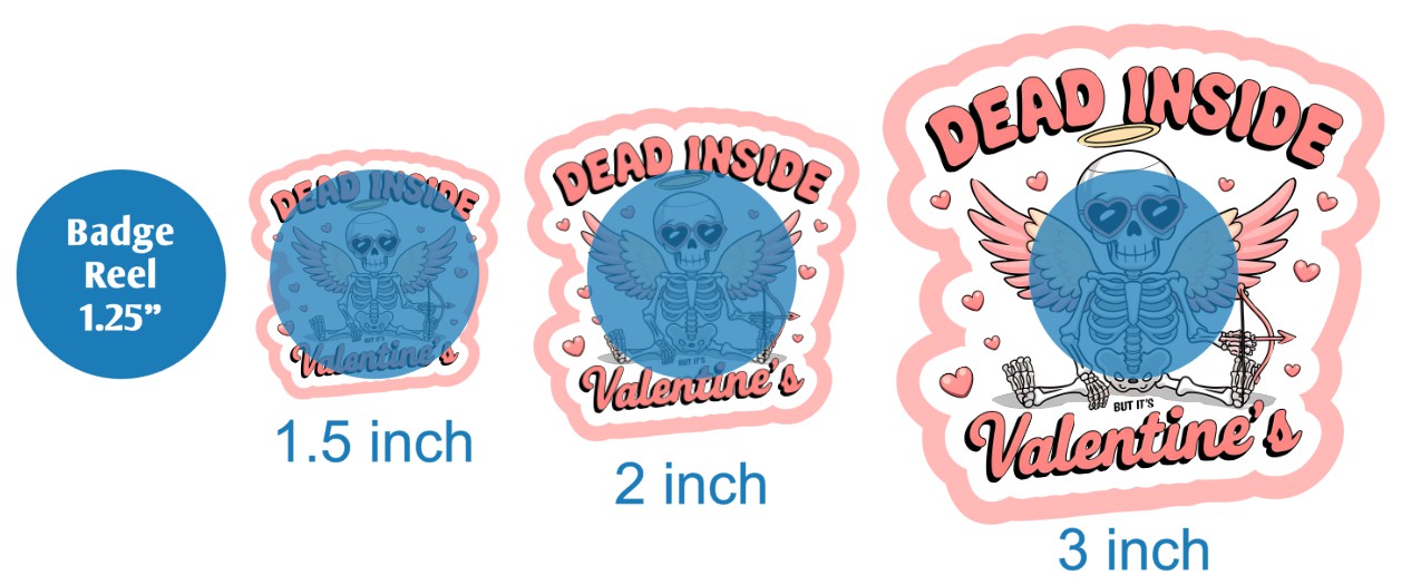 Dead Inside But Its Valentines - DECAL AND ACRYLIC SHAPE #DA03535