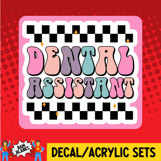 Dental Assistant Checkered - DECAL AND ACRYLIC SHAPE #DA02224