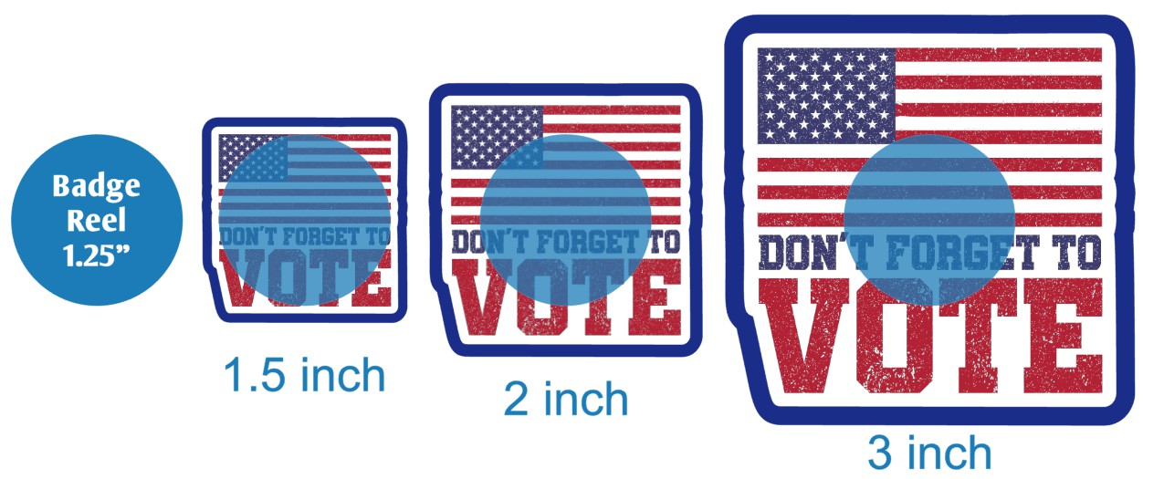 Dont Forget To Vote - DECAL AND ACRYLIC SHAPE #DA02977