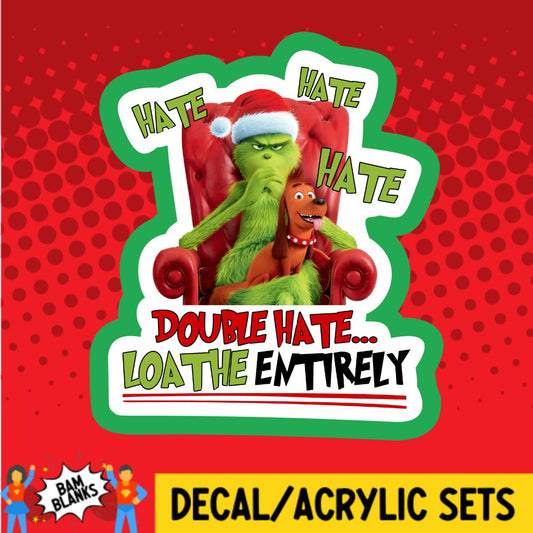 Double Hate Loathe Entirely - DECAL AND ACRYLIC SHAPE #DA03457