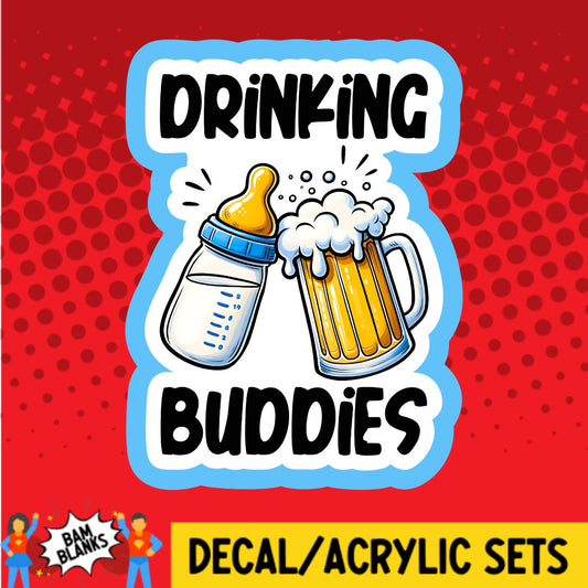 Drinking Buddies - DECAL AND ACRYLIC SHAPE #DA02808