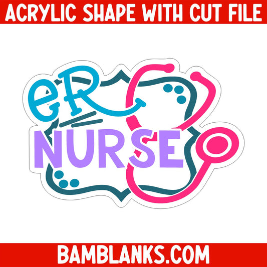 ER Nurse - Acrylic Shape #1683