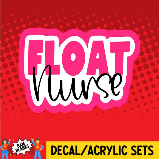 Float Nurse - DECAL AND ACRYLIC SHAPE #DA03258