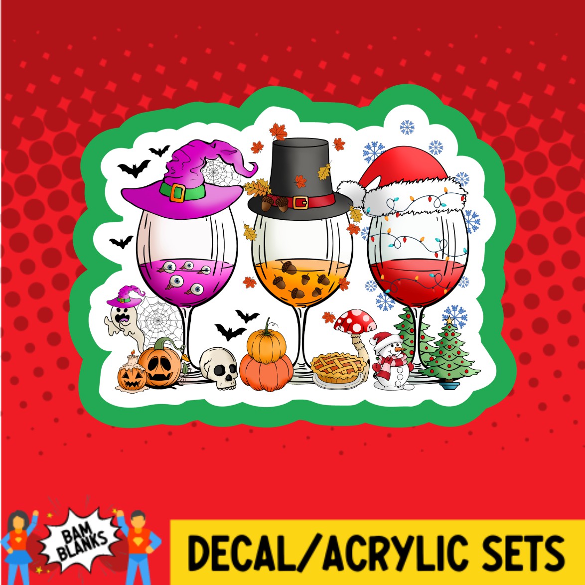 HalloThanksMas Wine Glasses - DECAL AND ACRYLIC SHAPE #DA03342