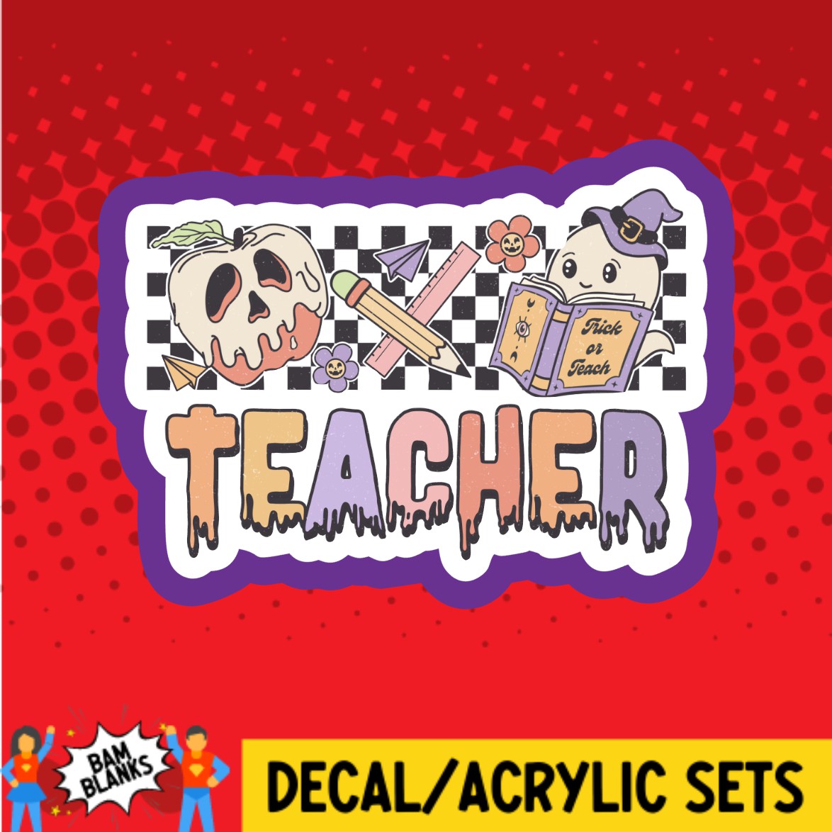 Halloween Teacher - DECAL AND ACRYLIC SHAPE #DA03193