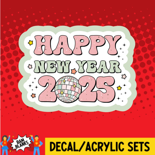 Happy New Year 2025 - DECAL AND ACRYLIC SHAPE #DA03503