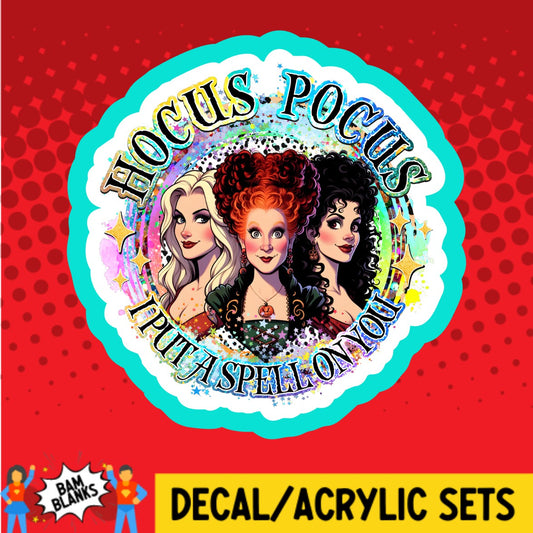 Hocus Pocus I Put A Spell On You - DECAL AND ACRYLIC SHAPE #DA03211