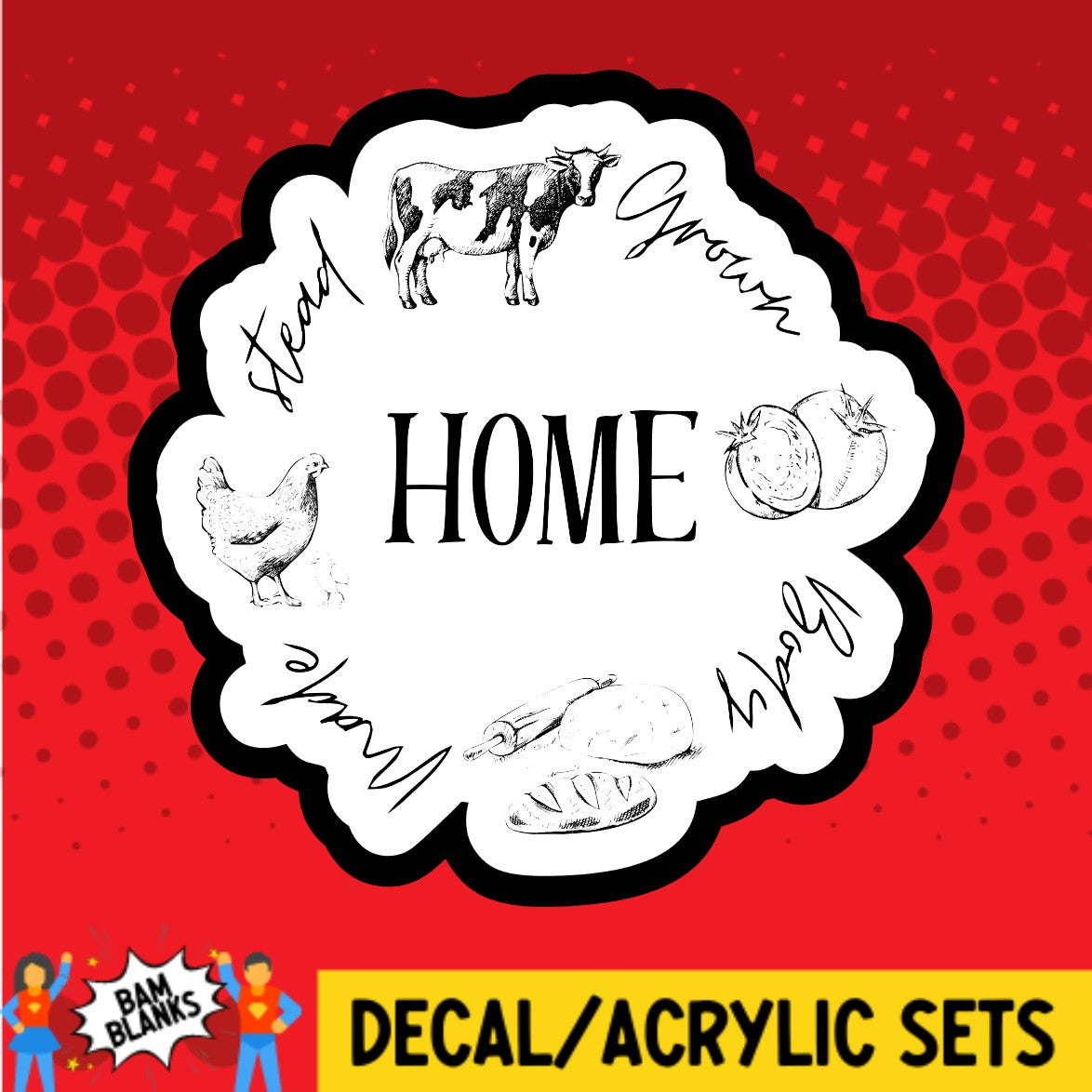 Home Made Home Grown - DECAL AND ACRYLIC SHAPE #DA02196