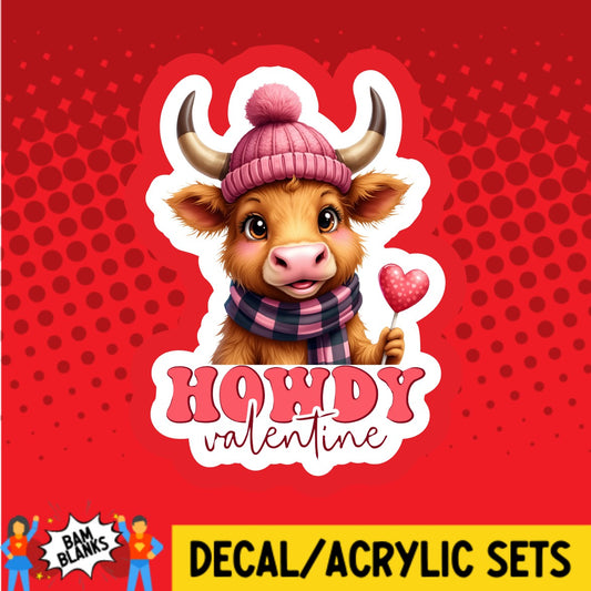 Howdy Valentine Highland Cow - DECAL AND ACRYLIC SHAPE #DA03473