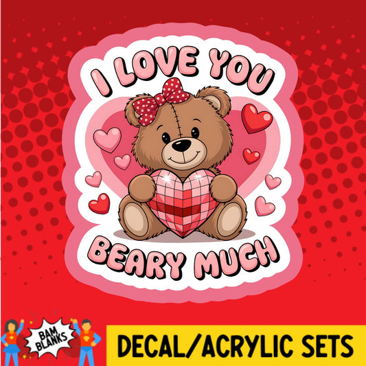 I Love You Beary Much - DECAL AND ACRYLIC SHAPE #DA03540