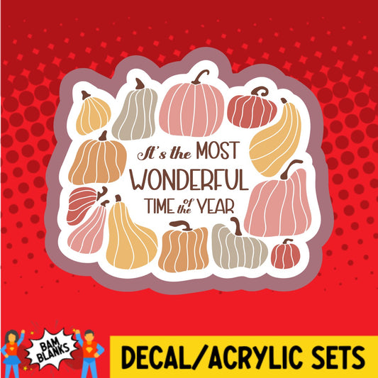 Its The Most Wonderful Time of the Year Pumpkins - DECAL AND ACRYLIC SHAPE #DA03366