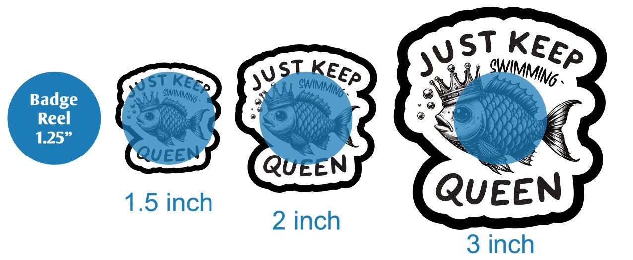 Just Keep Swimming Queen - DECAL AND ACRYLIC SHAPE #DA02362