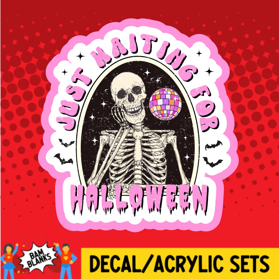 Just Waiting for Halloween - DECAL AND ACRYLIC SHAPE #DA02391