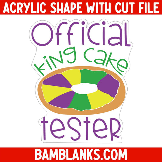 King Cake Tester - Acrylic Shape #488