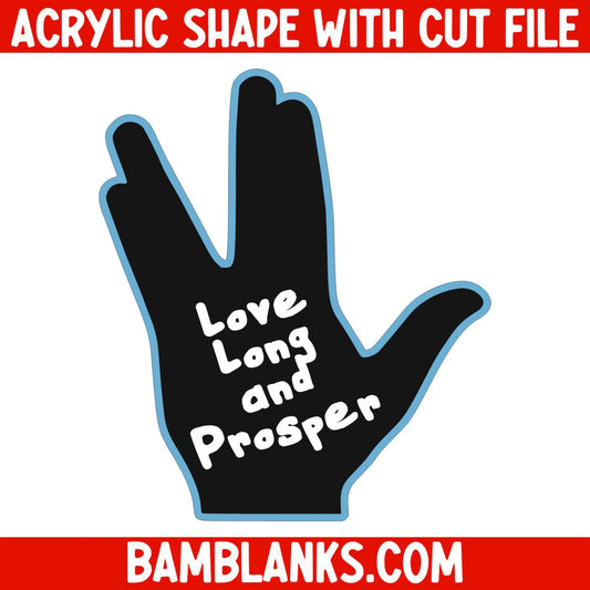 Live Long and Prosper - Acrylic Shape #197