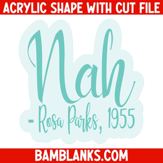 Nah - Acrylic Shape #1581