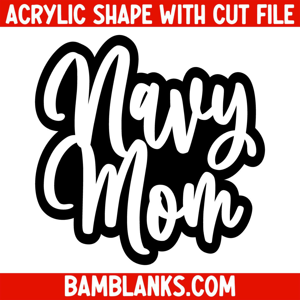 Navy Mom - Acrylic Shape #1533