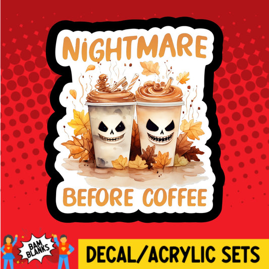 Nightmare Before Coffee - DECAL AND ACRYLIC SHAPE #DA03215