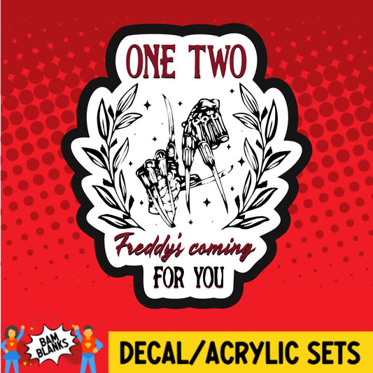 One Two Freddys Coming For You - DECAL AND ACRYLIC SHAPE #DA03015