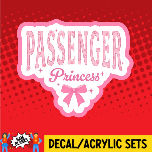 Passenger Princess - DECAL AND ACRYLIC SHAPE #DA02371