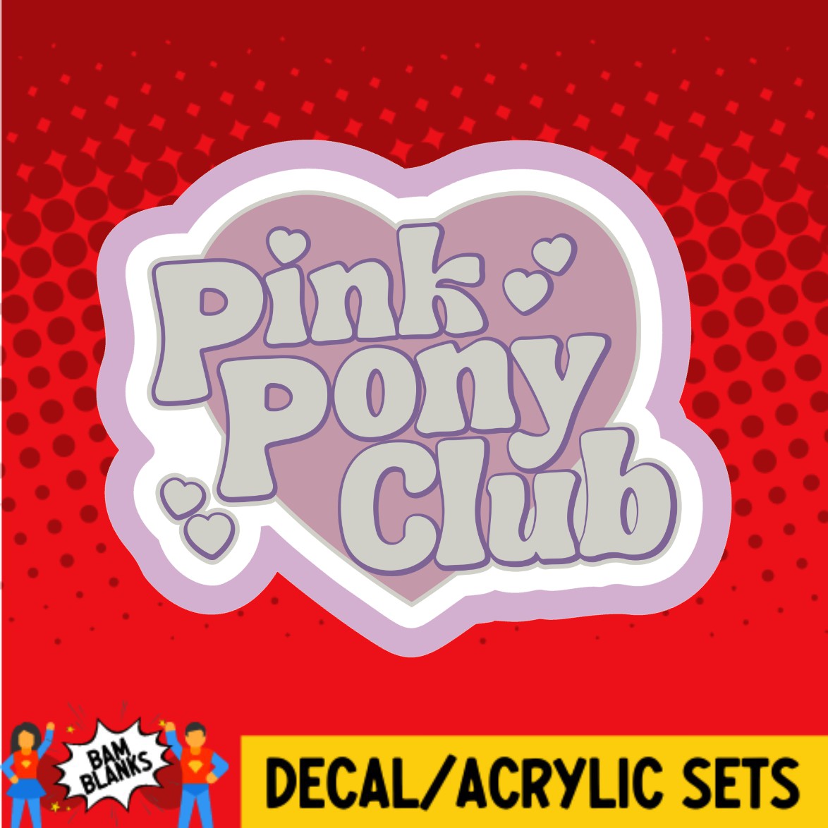 Pink Pony Club Heart - DECAL AND ACRYLIC SHAPE #DA02951 – BAM Blanks ...