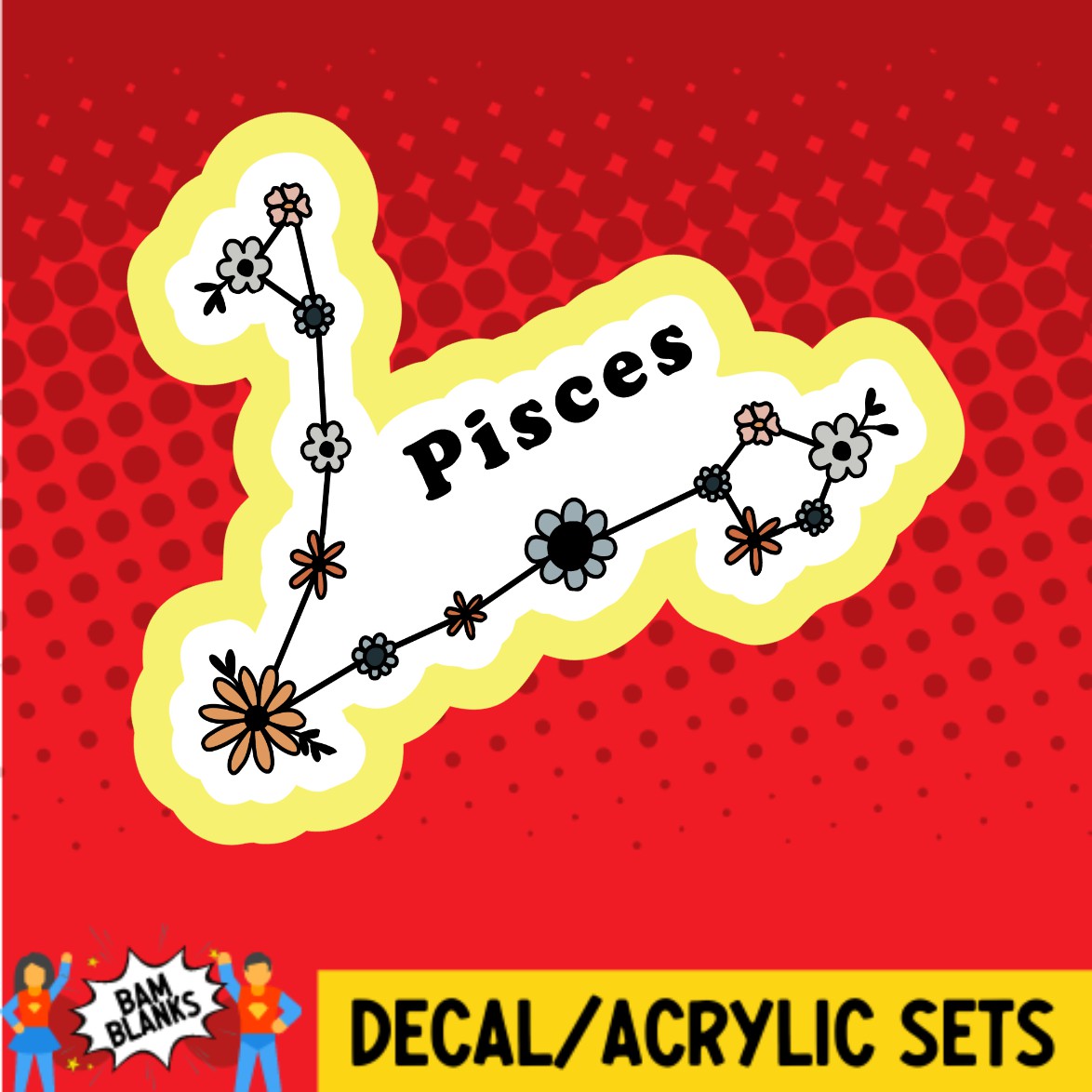 Pisces Floral Zodiac - DECAL AND ACRYLIC SHAPE #DA03146