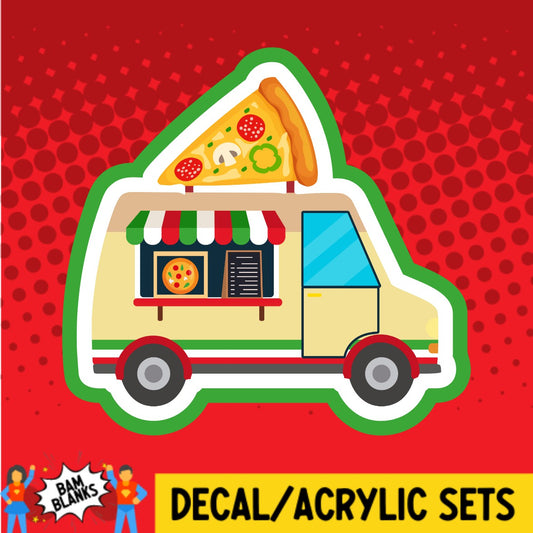 Pizza Food Truck - DECAL AND ACRYLIC SHAPE #DA02389