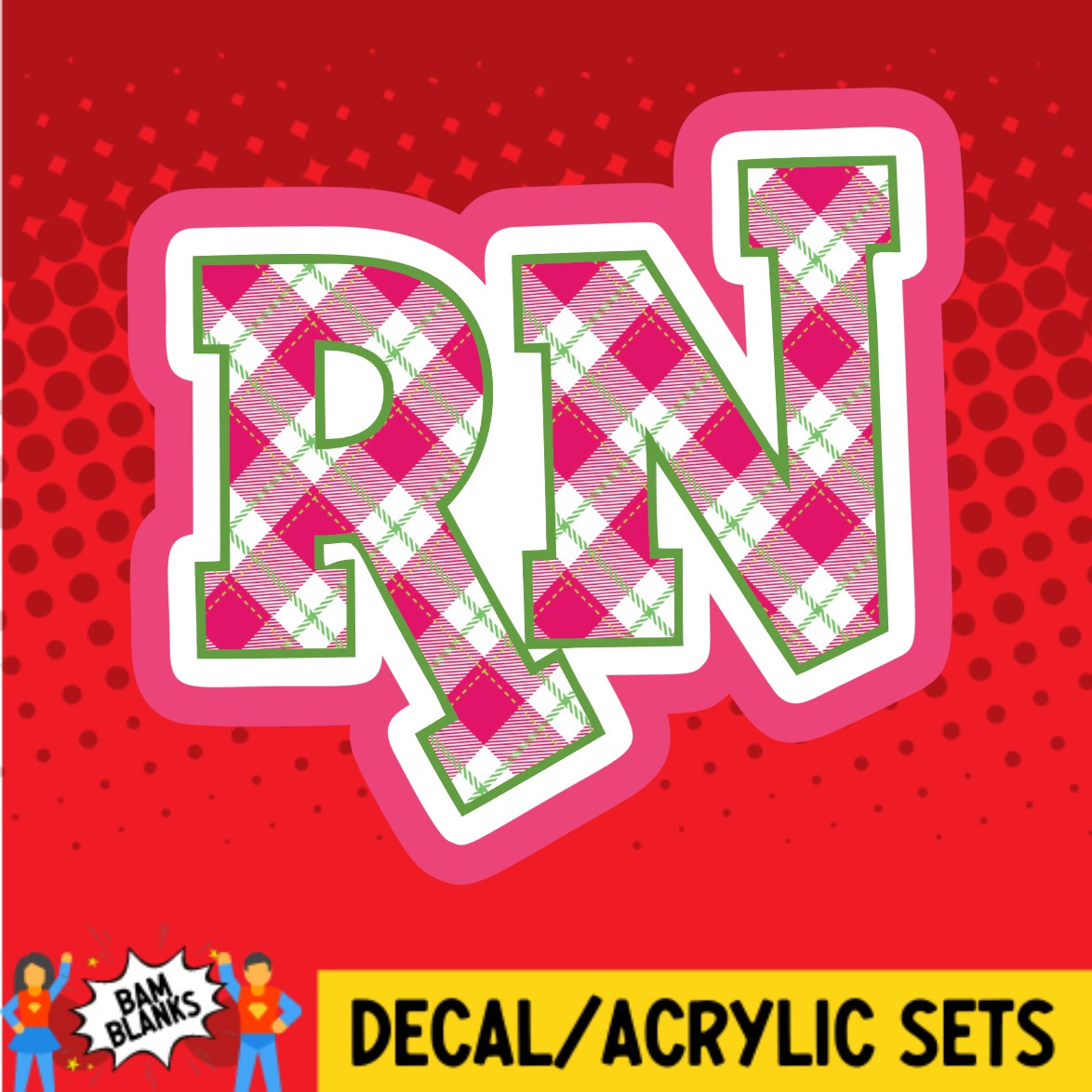 Plaid RN - DECAL AND ACRYLIC SHAPE #DA03255