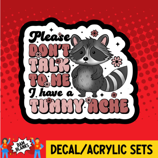 Please Dont Talk To Me - DECAL AND ACRYLIC SHAPE #DA02245