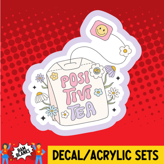 PositiviTea - DECAL AND ACRYLIC SHAPE #DA02849