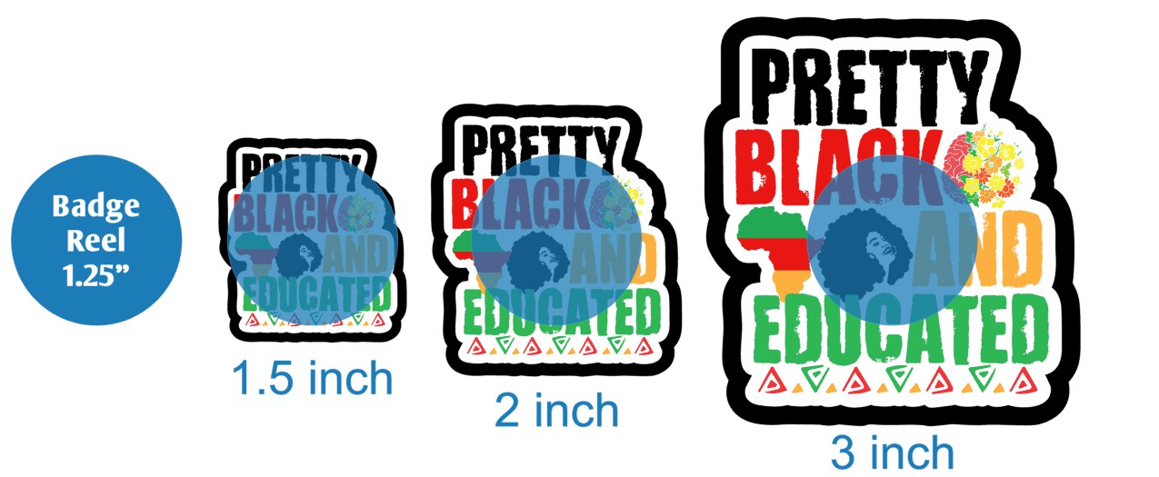 Pretty Black And Educated - DECAL AND ACRYLIC SHAPE #DA03571